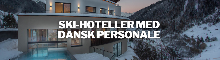 Skiferier med dansk og skandinavisk hotelpersonale